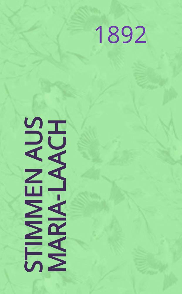 Stimmen aus Maria-Laach : katholische Blätter. Bd.43, [H.] 4