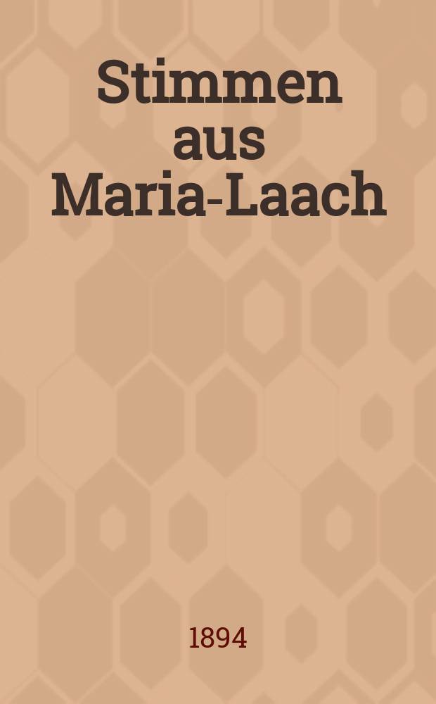 Stimmen aus Maria-Laach : katholische Blätter. Bd.46, [H.]4