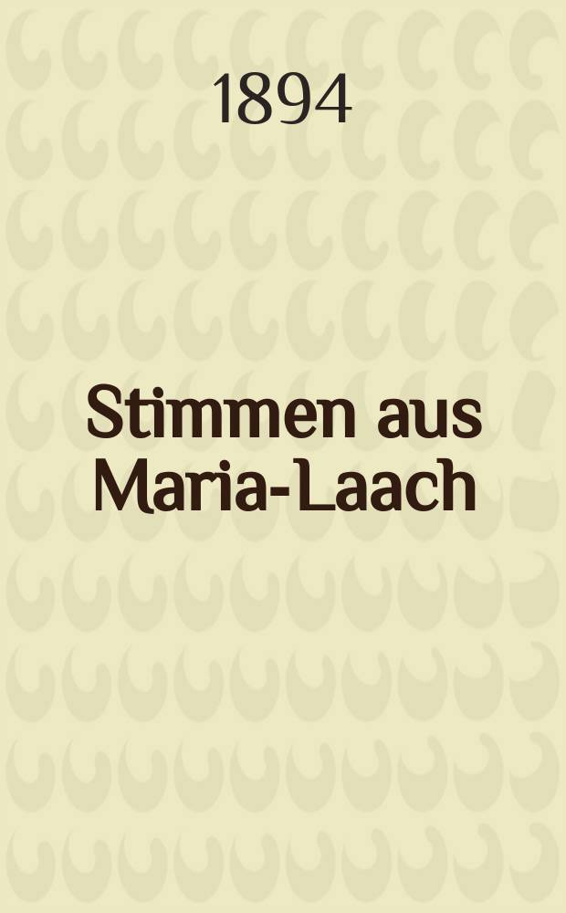 Stimmen aus Maria-Laach : katholische Blätter. Bd.46, [H.]5