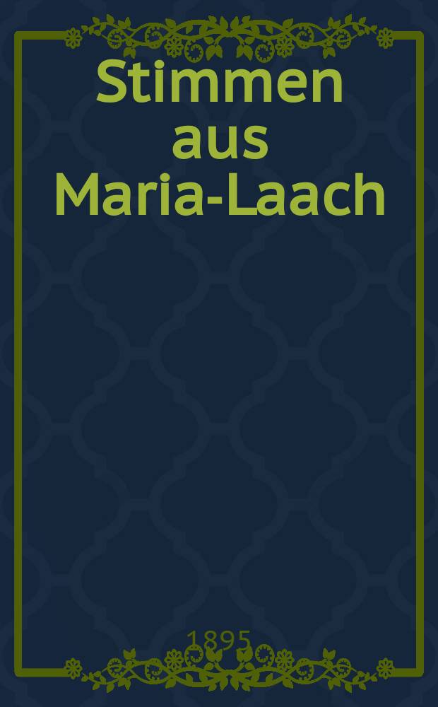Stimmen aus Maria-Laach : katholische Blätter. Bd.49, [H.] 5