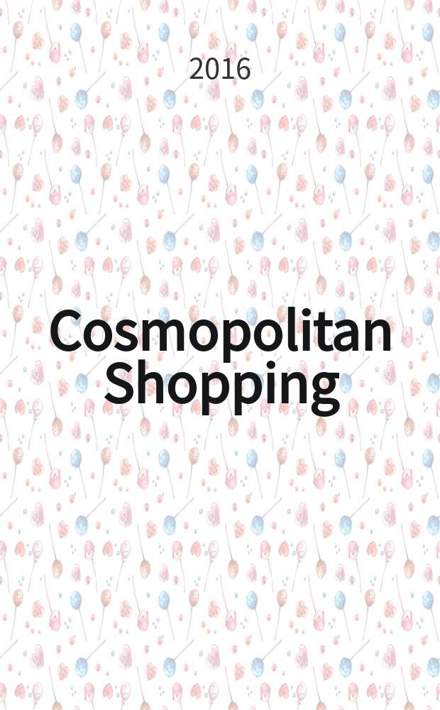 Cosmopolitan Shopping : гид по стильным покупкам. 2016, № 6 (6)