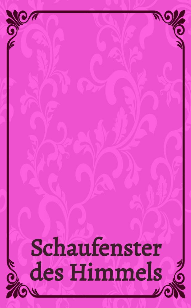 Schaufenster des Himmels = Heaven on display : der Altenberger Altar und seine Bildausstattung : erscheint anl&auml;sslich der Ausstellung, St&auml;del Museum, Frankfurt am Main, 22. Juni - 25 September 2016 = Небо на дисплее