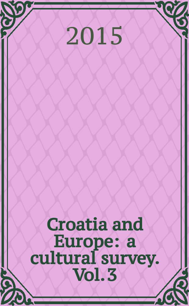 Croatia and Europe : a cultural survey. Vol. 3 : Croatia in the Baroque and the Enlightenment = Хорватия в эпоху барокко и Просвещения