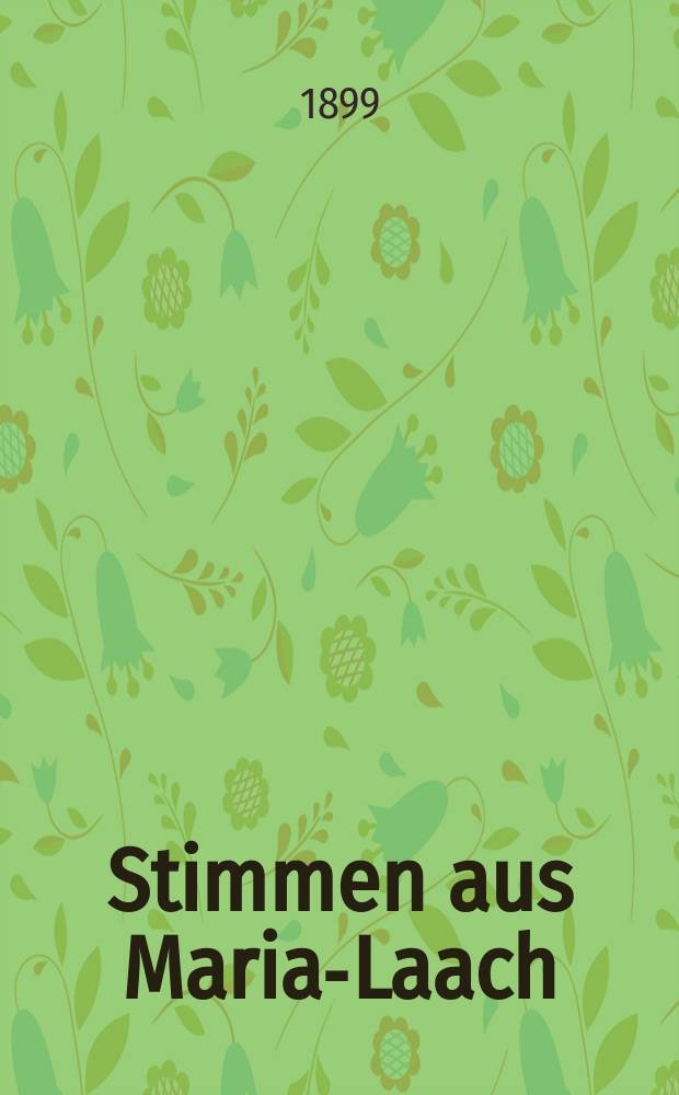 Stimmen aus Maria-Laach : katholische Blätter. Bd.57, [H.] 2