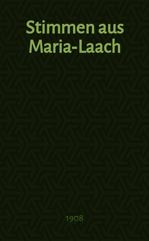 Stimmen aus Maria-Laach : katholische Blätter. Bd.74, [H.] 3