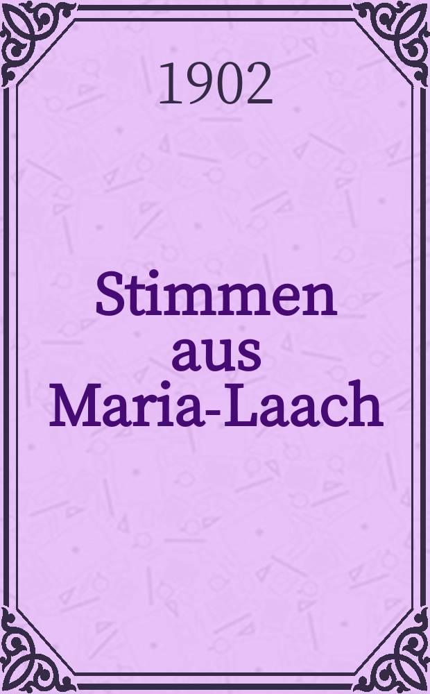 Stimmen aus Maria-Laach : katholische Blätter. Bd.63, [H.] 2