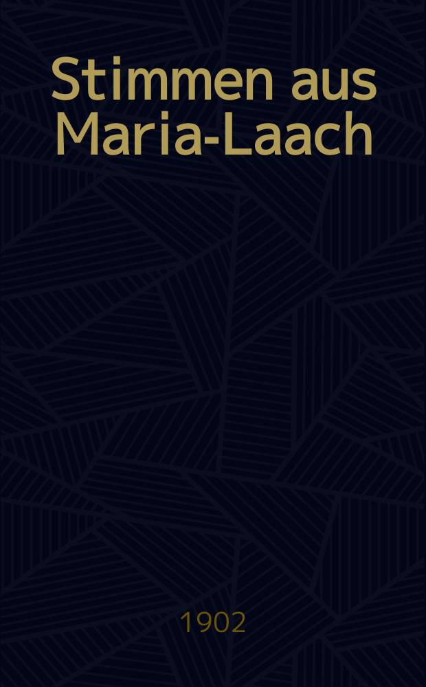 Stimmen aus Maria-Laach : katholische Bl&auml;tter. Bd.62, [H.] 3