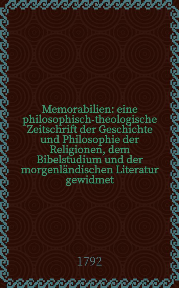 Memorabilien : eine philosophisch-theologische Zeitschrift der Geschichte und Philosophie der Religionen, dem Bibelstudium und der morgenländischen Literatur gewidmet. Stúck 3