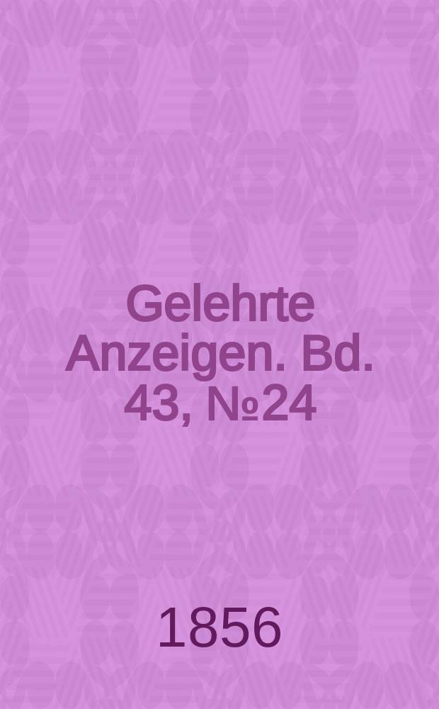 Gelehrte Anzeigen. Bd. 43, № 24