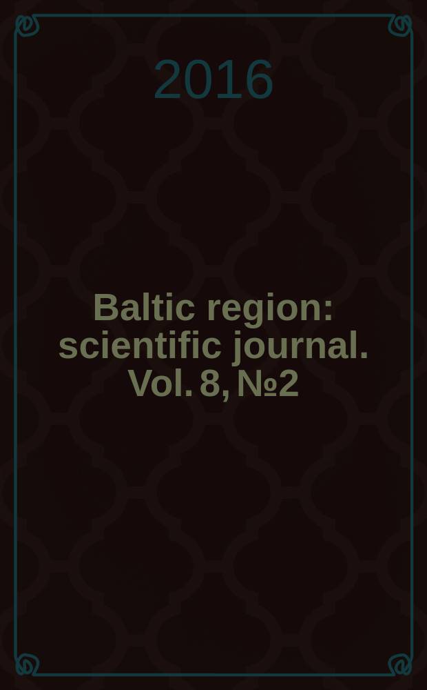 Baltic region : scientific journal. Vol. 8, № 2