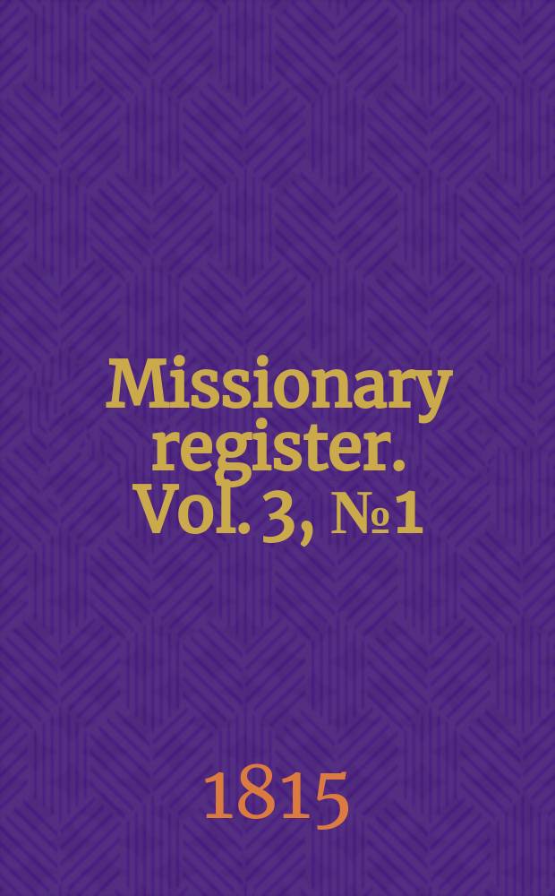 Missionary register. Vol. 3, № 1 (25)