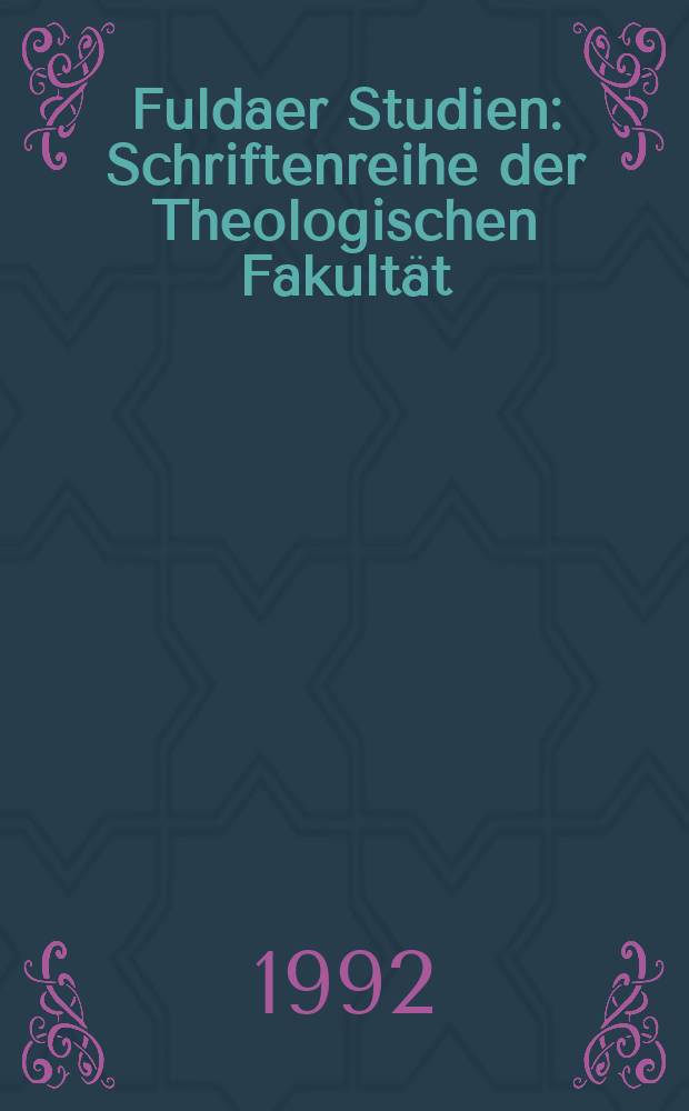 Fuldaer Studien : Schriftenreihe der Theologischen Fakult&auml;t = Фульдские исследования