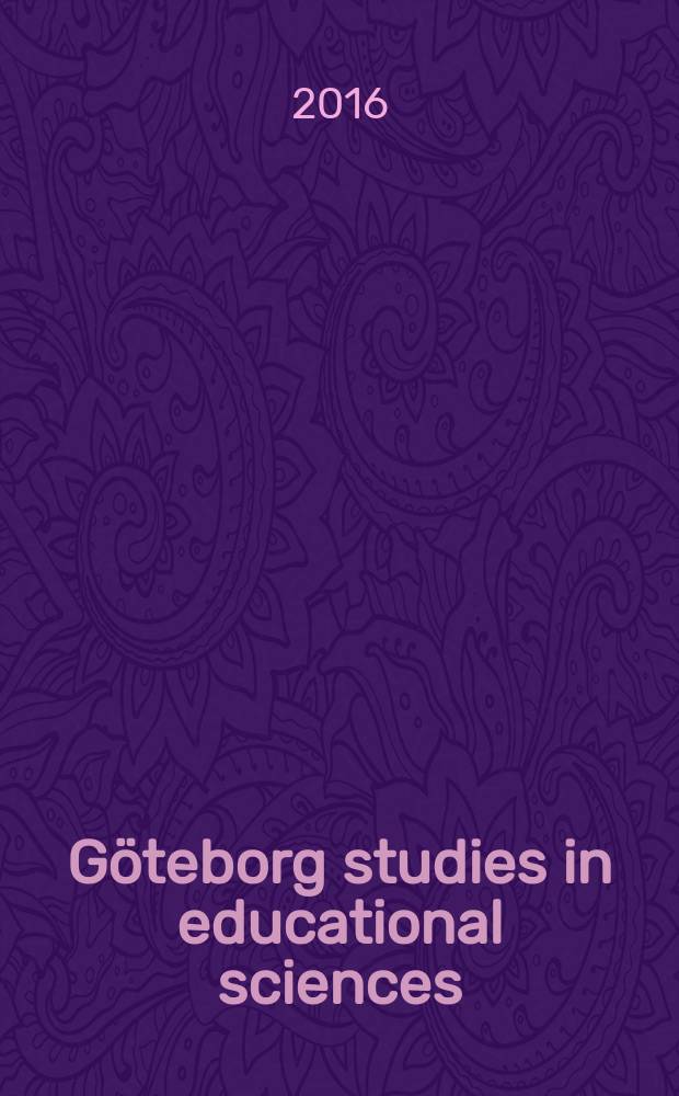 Göteborg studies in educational sciences : När fysik blir lärområde i förskolan = Когда физика становится областью обучения в детском саду