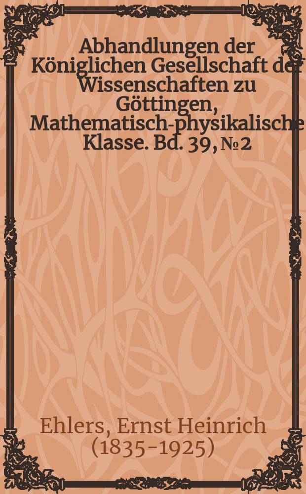 Abhandlungen der K&ouml;niglichen Gesellschaft der Wissenschaften zu G&ouml;ttingen, Mathematisch-physikalische Klasse. Bd. 39, № 2 : 1893. Zoologische Miscellen = Зоологическое обозрение
