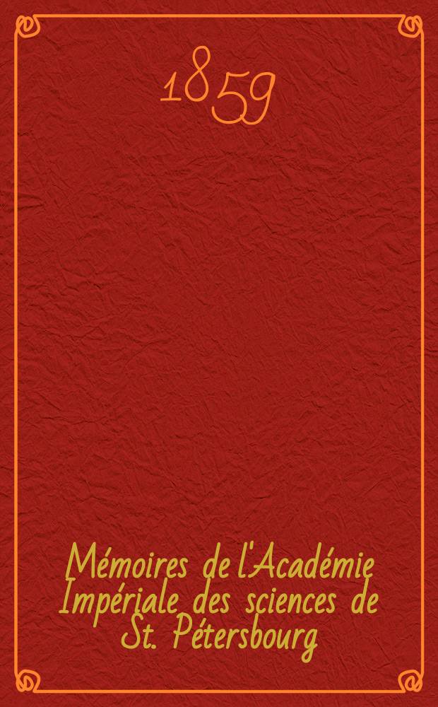 Mémoires de l'Académie Impériale des sciences de St. Pétersbourg : avec l'histoire de l'Academie. Sér. 7, t. 1, № 14 : Sur l'équation algébrique à l'aide de laquelle on détermine les oscillations très-petites d'un système de points matériels