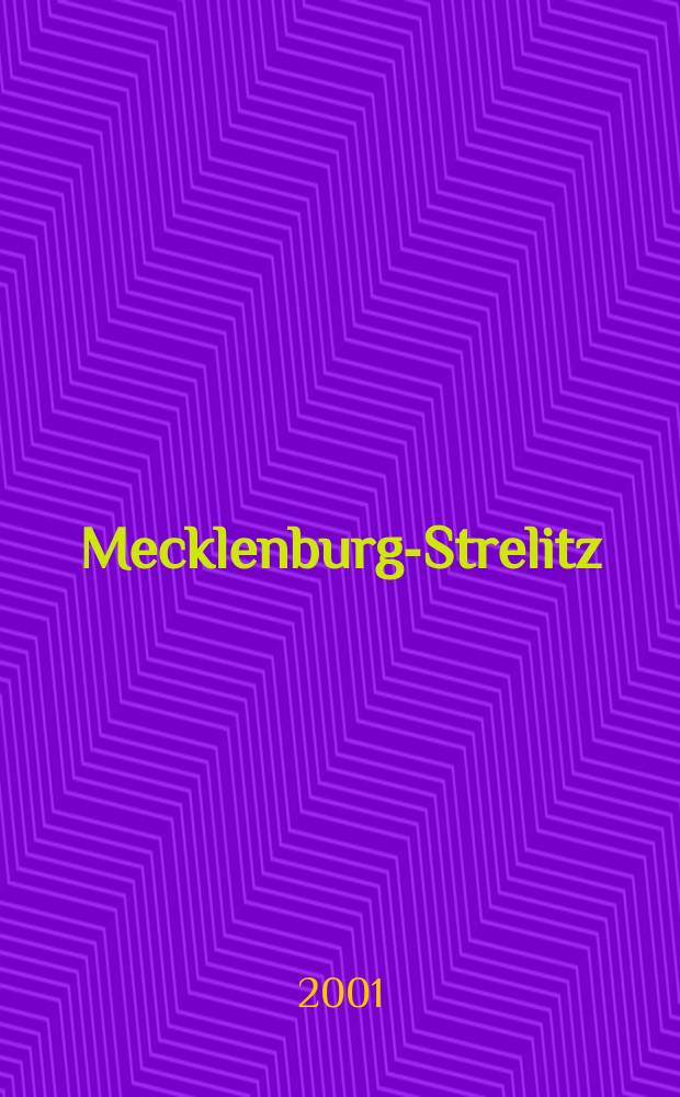 Mecklenburg-Strelitz : Beiträge zur Geschichte einer Region = Мекленбург-Стрелиц