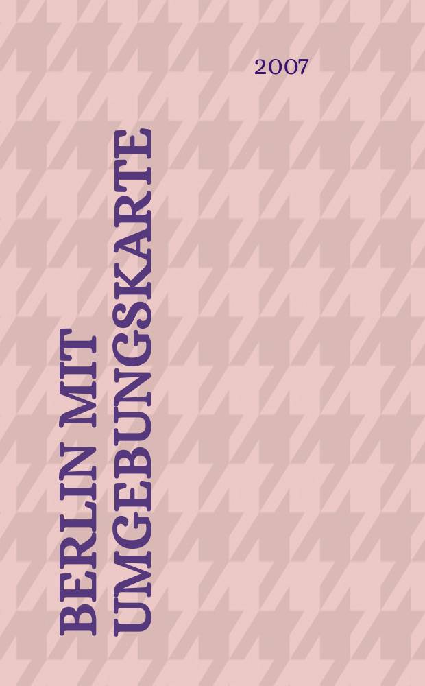 Berlin mit Umgebungskarte