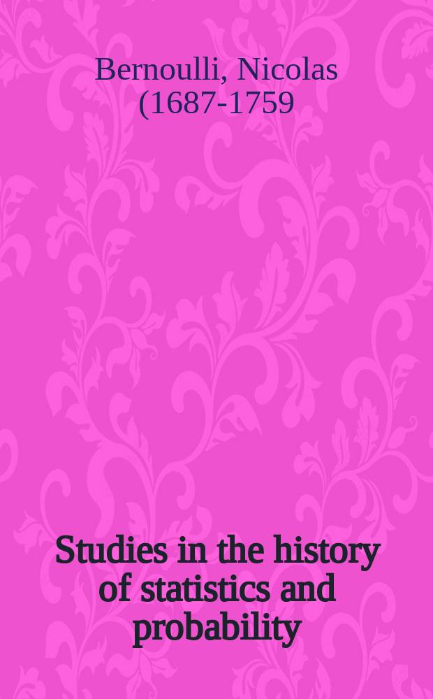 Studies in the history of statistics and probability : collected translations. Vol. 7