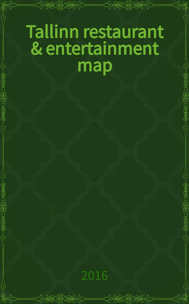 Tallinn restaurant & entertainment map