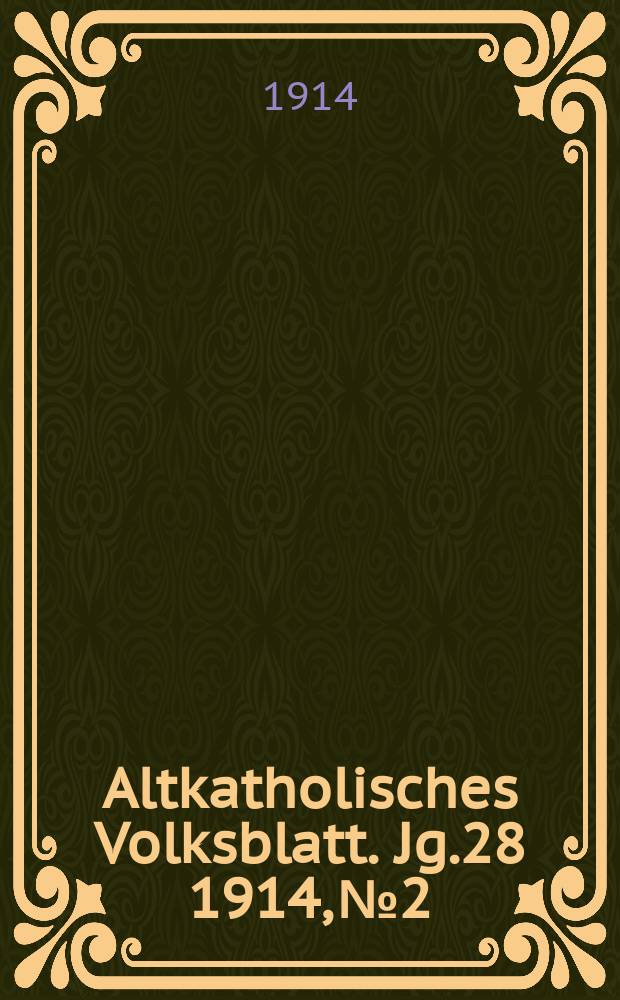 Altkatholisches Volksblatt. Jg.28 1914, № 2
