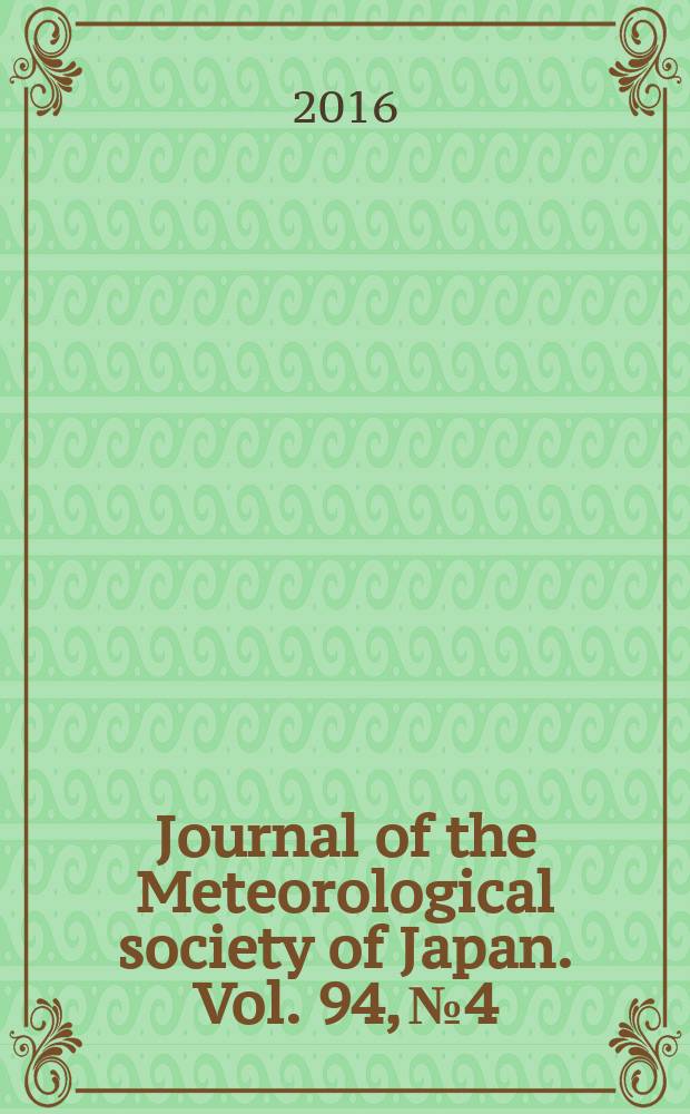 Journal of the Meteorological society of Japan. Vol. 94, № 4