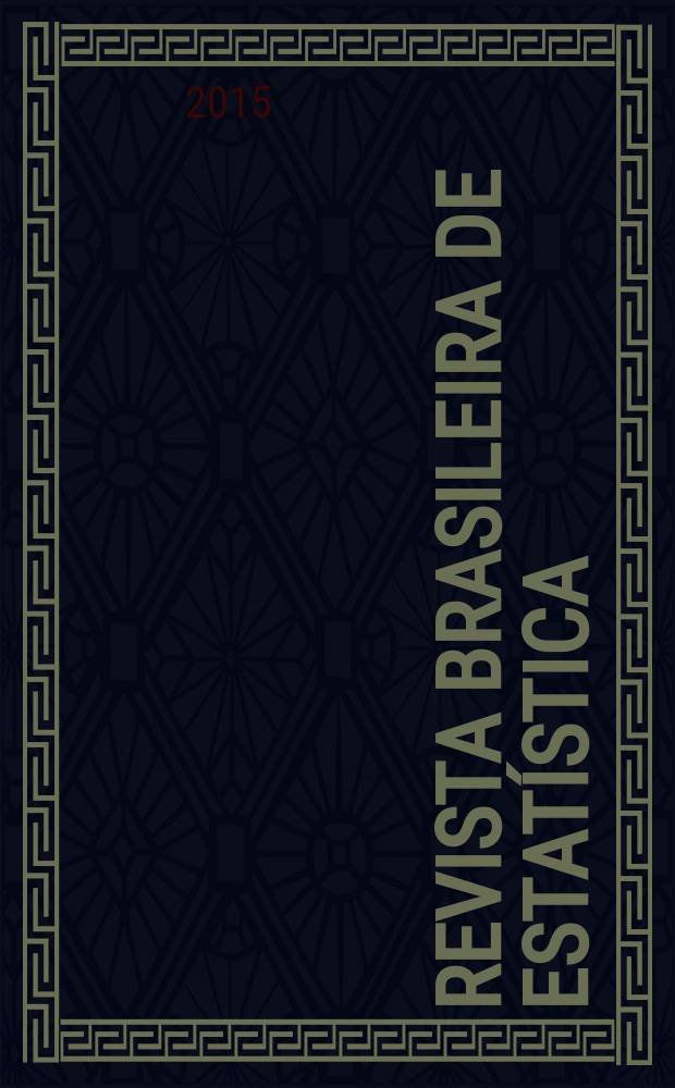 Revista brasileira de estatística : Órgão oficial do Conselho nacional de estatística e da Sociedade brasileira de estatística editado trimestralmente pelo Instituto brasileiro de geografia e estatística. Vol. 76, № 241
