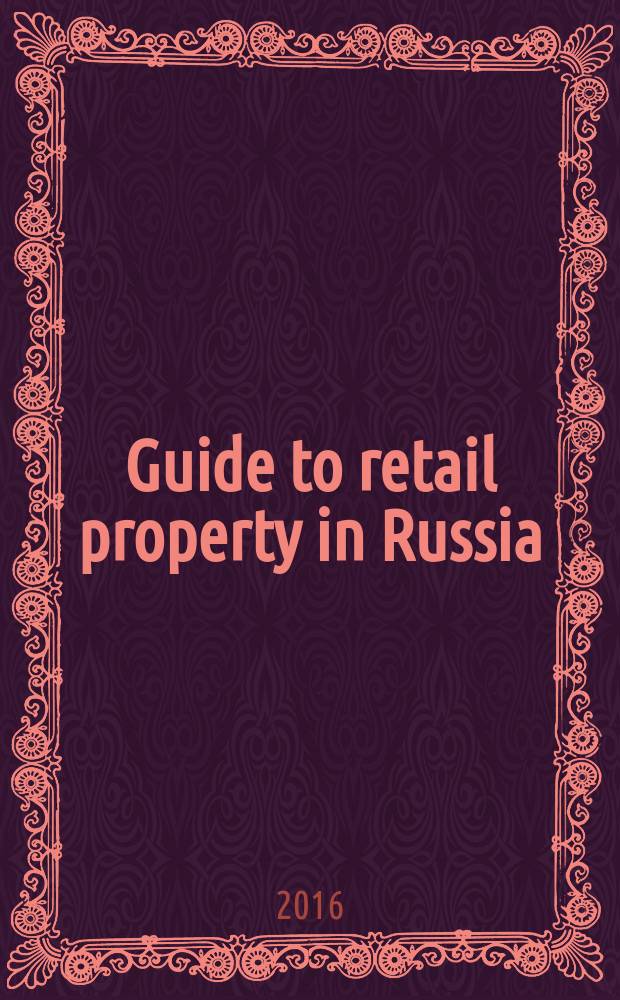 Guide to retail property in Russia