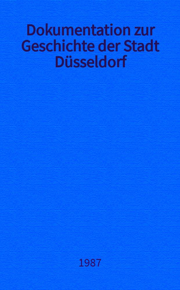Dokumentation zur Geschichte der Stadt Düsseldorf : [Projekt]. 10 [1] : Düsseldorf als Stadt der Kunst = Дюссельдорф - город искусств