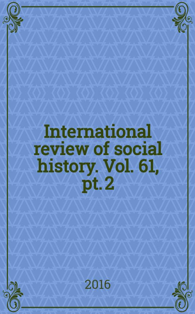 International review of social history. Vol. 61, pt. 2