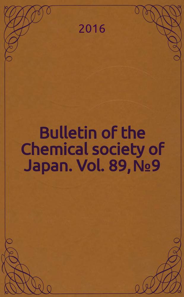 Bulletin of the Chemical society of Japan. Vol. 89, № 9