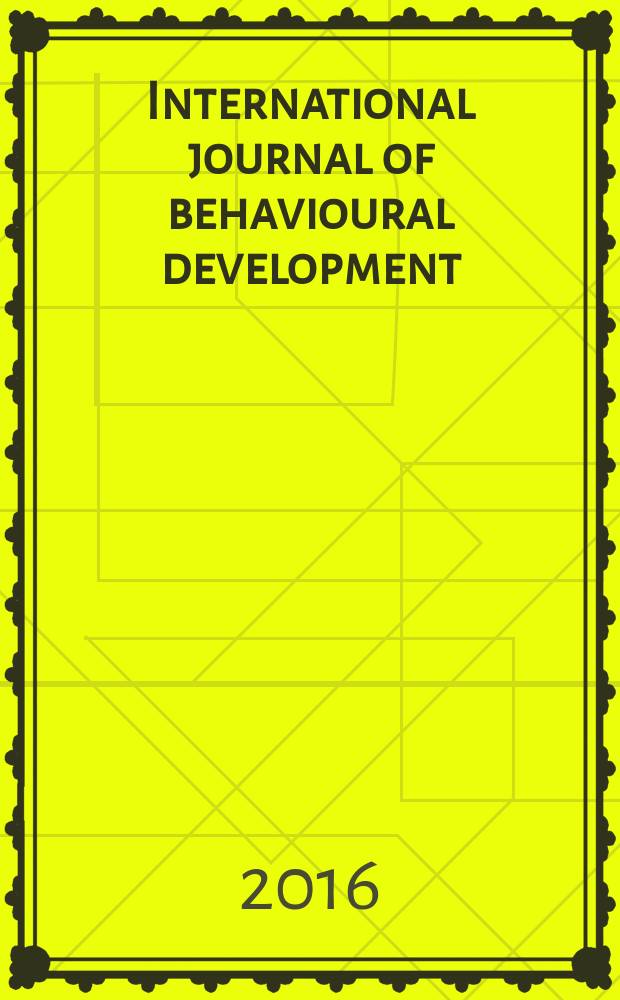 International journal of behavioural development : IJBD A publ. of the Intern. soc. for the study of behavioural development (ISSBD). Vol. 40, № 4