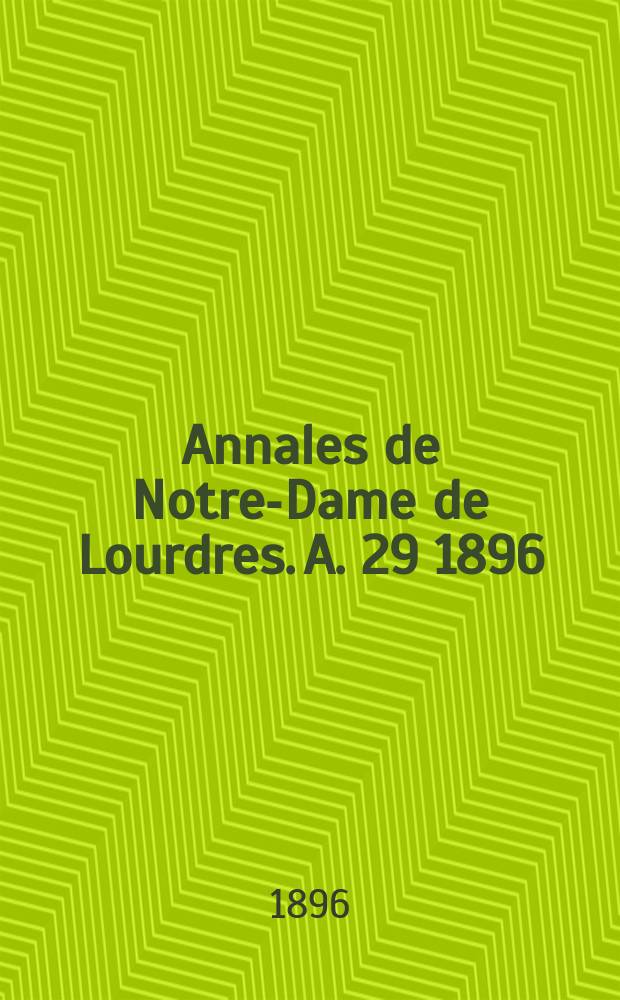 Annales de Notre-Dame de Lourdres. A. 29 1896/1897, livr. 5