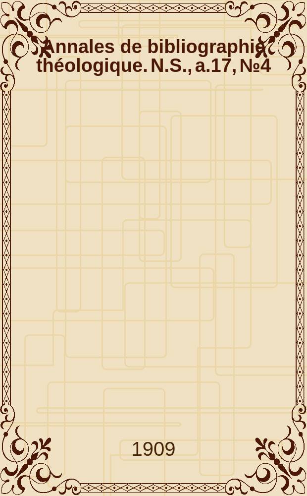 Annales de bibliographie théologique. N.S., a.17, № 4