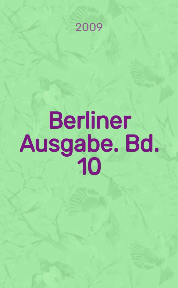 Berliner Ausgabe. Bd. 10 : Gemeinsame Sicherheit = Общая действительность. Международные связи и германский вопрос, 1982-1992