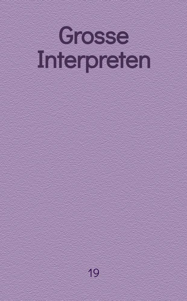 Grosse Interpreten