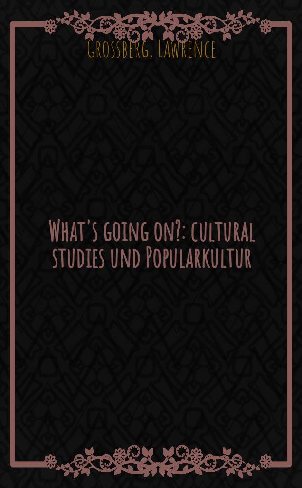 What's going on? : cultural studies und Popularkultur = Что происходит?