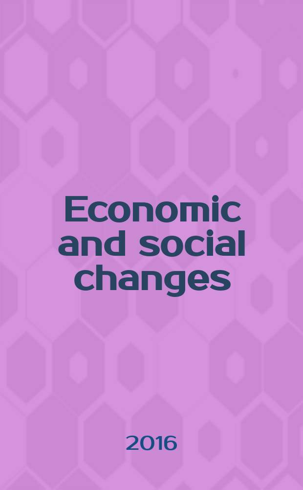 Economic and social changes: facts, trends, forecast. 2016, 4 (46)
