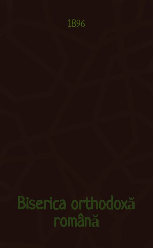 Biserica orthodoxă română : jurnalŭ periodicŭ eclesiasticŭ. Anul 19, № 11