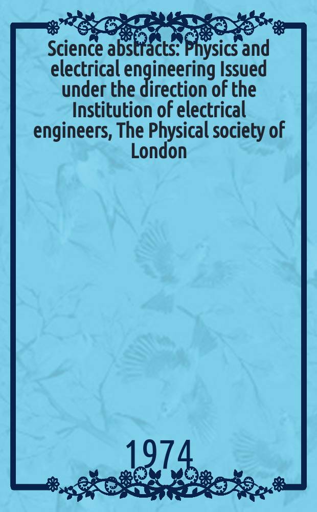 Science abstracts : Physics and electrical engineering Issued under the direction of the Institution of electrical engineers, The Physical society of London. Vol.77, Subject index