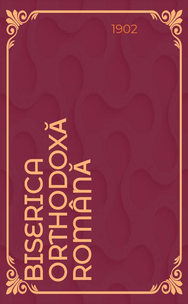 Biserica orthodoxă română : jurnalŭ periodicŭ eclesiasticŭ. Anul 25, № 12