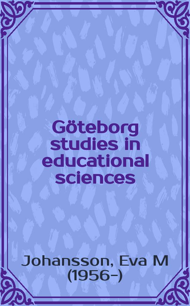 Göteborg studies in educational sciences : Det motsägelsefulla bedömningsuppdraget = Противоречивость миссии по оценке