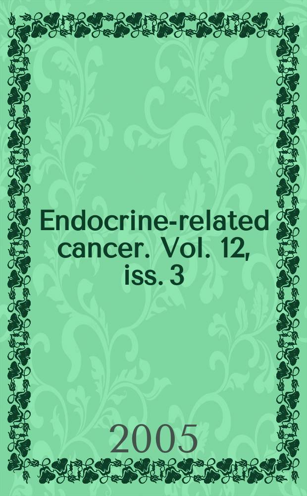 Endocrine-related cancer. Vol. 12, iss. 3