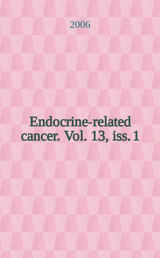 Endocrine-related cancer. Vol. 13, iss. 1