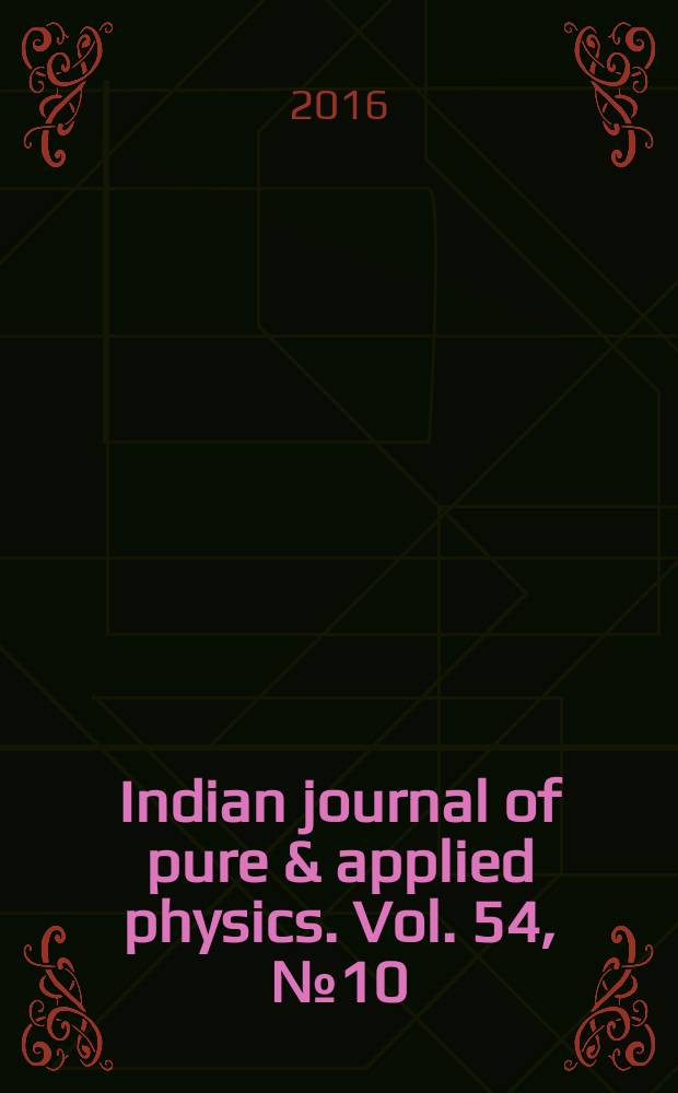 Indian journal of pure & applied physics. Vol. 54, № 10