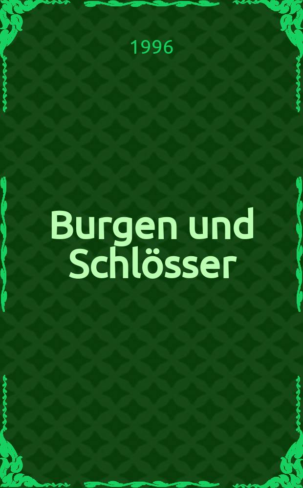 Burgen und Schlösser = Города и замки