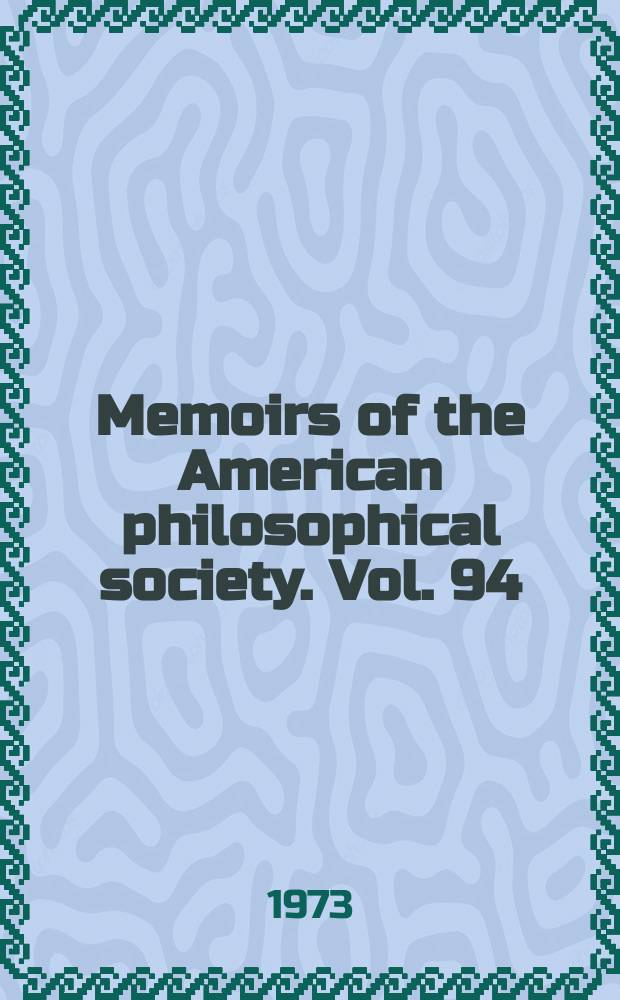 Memoirs of the American philosophical society. Vol. 94 : New and full moons 1001 B.C. to A.D. 1651