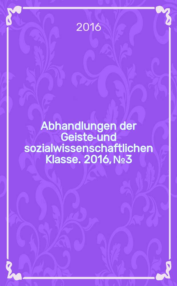Abhandlungen der Geistes- und sozialwissenschaftlichen Klasse. 2016, № 3 : Wie Aristoteles ins Museum kam = Как Аристотель пришел в музей