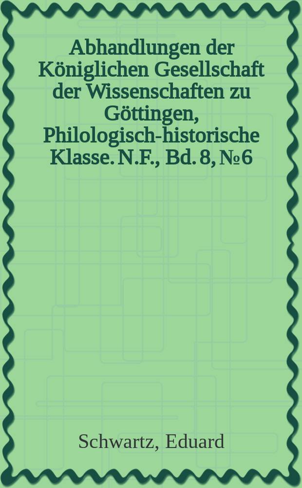 Abhandlungen der Königlichen Gesellschaft der Wissenschaften zu Göttingen, Philologisch-historische Klasse. N.F., Bd. 8, № 6 : 1904/1905. Christlische und jüdische Ostertafeln = Христианская и еврейская Пасха