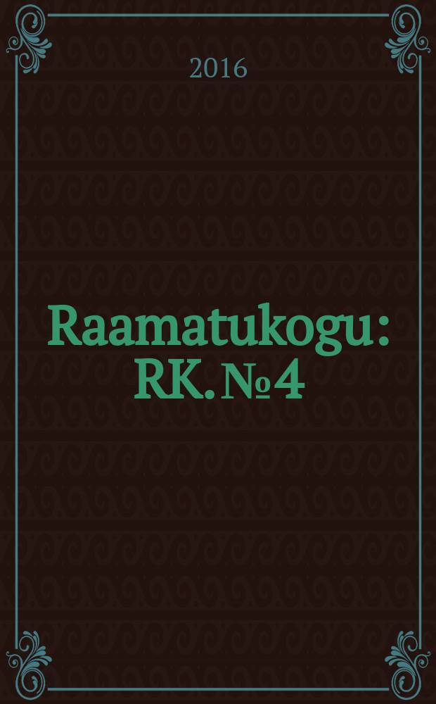 Raamatukogu : RK. № 4