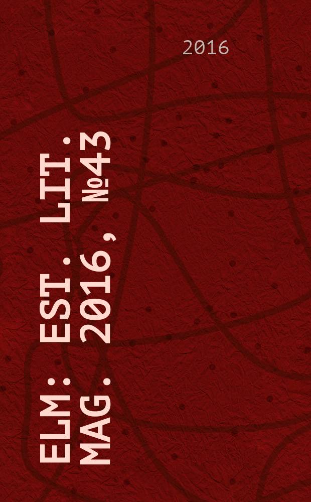 Elm : Est. lit. mag. 2016, № 43